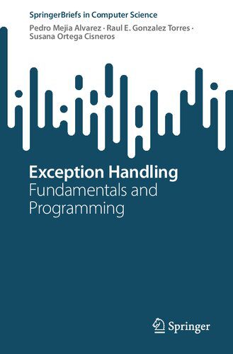 خرید و دانلود نسخه کامل کتاب Exception Handling: Fundamentals and Programming فایل مجازی و دانلودی