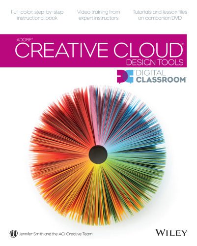 خرید و دانلود نسخه کامل کتاب Adobe Creative Cloud Design Tools Digital Classroom فایل مجازی و دانلودی