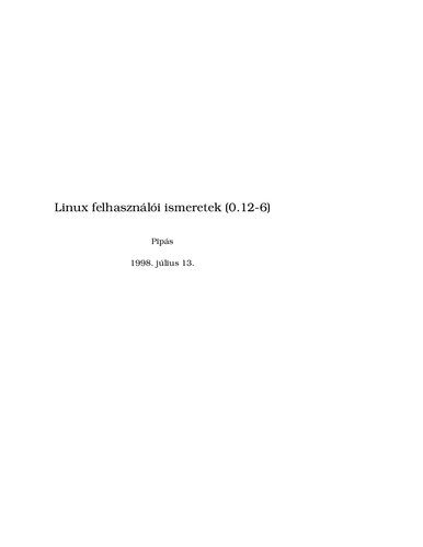 خرید و دانلود نسخه کامل کتاب Linux felhasználói ismeretek فایل مجازی و دانلودی