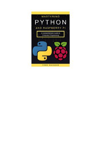 خرید و دانلود نسخه کامل کتاب Mastering Python and Raspberry Pi: A Comprehensive Guide to Computer Programming فایل مجازی