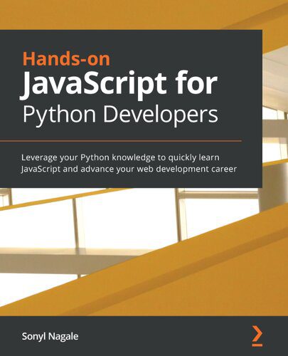 خرید و دانلود نسخه کامل کتاب Hands-on JavaScript for Python developers فایل مجازی و دانلودی