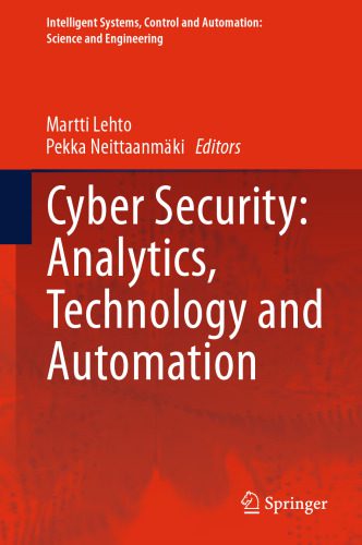 خرید و دانلود نسخه کامل کتاب Cyber Security: Analytics  Technology and Automation فایل مجازی و دانلودی