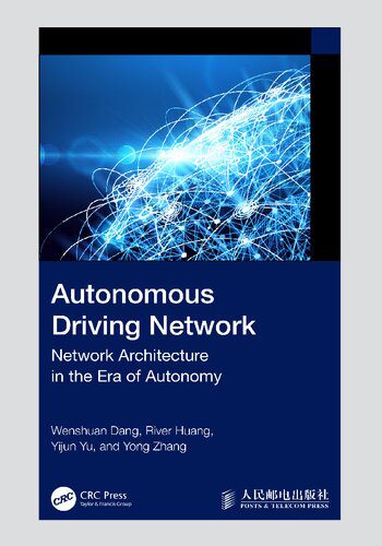 خرید و دانلود نسخه کامل کتاب Autonomous Driving Network: Network Architecture in the Era of Autonomy فایل مجازی و دانلود