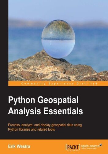 خرید و دانلود نسخه کامل کتاب Python GeoSpatial Analysis Essentials فایل مجازی و دانلودی