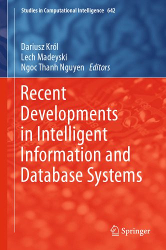 خرید و دانلود نسخه کامل کتاب Recent Developments in Intelligent Information and Database Systems فایل مجازی و دانلودی