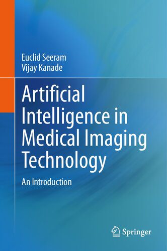 خرید و دانلود نسخه کامل کتاب Artificial Intelligence for Medical Imaging Technology فایل مجازی و دانلودی