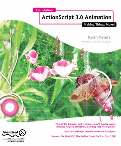 خرید و دانلود نسخه کامل کتاب Foundation AS3 Animation Making Things Movie فایل مجازی و دانلودی