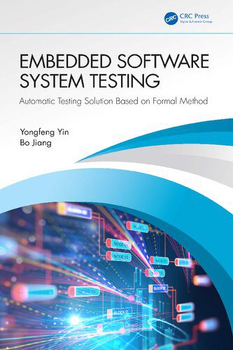 خرید و دانلود نسخه کامل کتاب Embedded Software System Testing: Automatic Testing Solution Based on Formal Method فایل مج