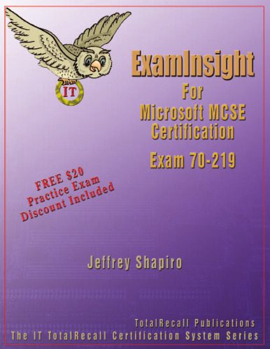 خرید و دانلود نسخه کامل کتاب ExamInsight For MCP MCSE Certification: Microsoft Windows 2000 Directory Services Infrast