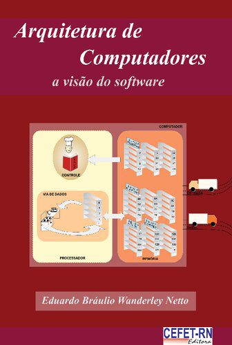 خرید و دانلود نسخه کامل کتاب Arquitetura de Computadores: A visão do software فایل مجازی و دانلودی