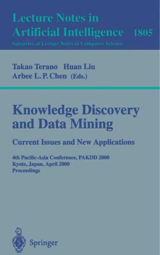 خرید و دانلود نسخه کامل کتاب Knowledge Discovery and Data Mining. Current Issues and New Applications: 4th Pacific-Asia
