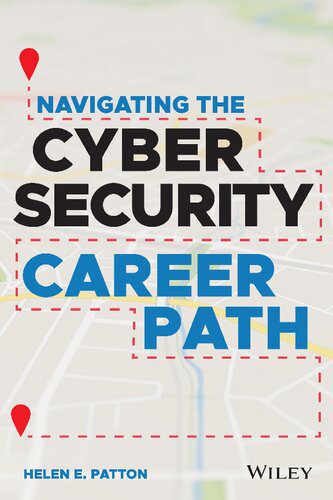 خرید و دانلود نسخه کامل کتاب Navigating the Cybersecurity Career Path: Insider Advice for Navigating from Your First Gig