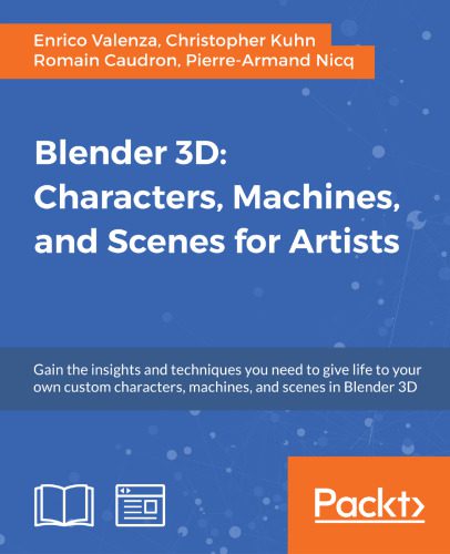 خرید و دانلود نسخه کامل کتاب Blender 3D: Characters  Machines  and Scenes for Artists فایل مجازی و دانلودی