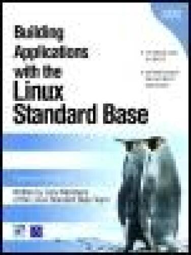 خرید و دانلود نسخه کامل کتاب Building Applications with the Linux Standard Base فایل مجازی و دانلودی