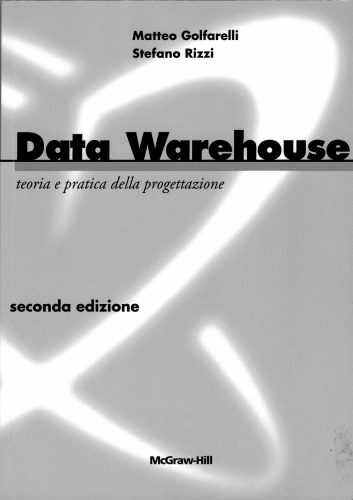 خرید و دانلود نسخه کامل کتاب Data Warehouse. Teoria e pratica della progettazione فایل مجازی و دانلودی