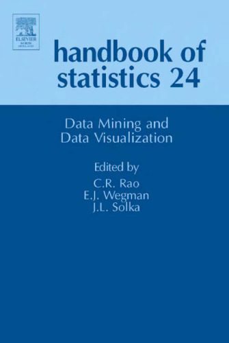 خرید و دانلود نسخه کامل کتاب Handbook of Statistics 24: Data Mining and Data Visualization فایل مجازی و دانلودی