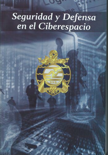 خرید و دانلود نسخه کامل کتاب Derechos Humanos y Seguridad en el Ciberespacio (Seguridad y defensa en el ciberespacio) فا