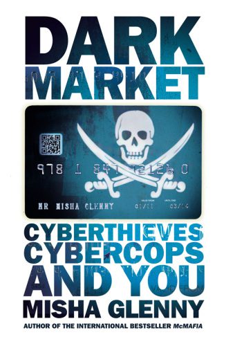 خرید و دانلود نسخه کامل کتاب DarkMarket: how hackers became the new mafia [cyberthieves  cybercops and you] فایل مجازی و