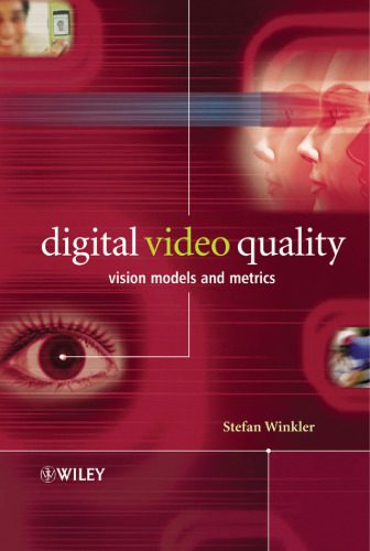 خرید و دانلود نسخه کامل کتاب Digital video quality: Vision models and metrics فایل مجازی و دانلودی