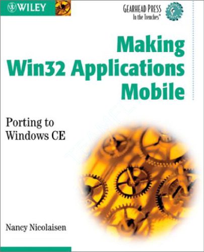 خرید و دانلود نسخه کامل کتاب Making WIN32 Applications Mobile فایل مجازی و دانلودی