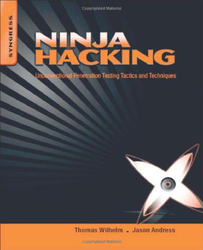 خرید و دانلود نسخه کامل کتاب Ninja Hacking: Unconventional Penetration Testing Tactics and Techniques فایل مجازی و دانلو