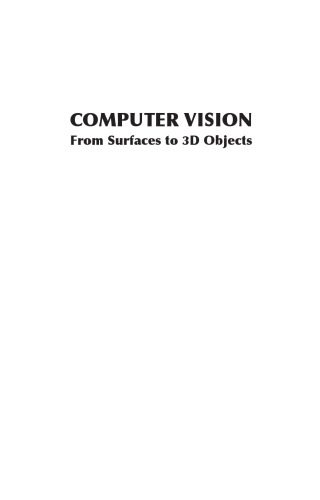 خرید و دانلود نسخه کامل کتاب Computer Vision: From Surfaces to 3D Objects فایل مجازی و دانلودی