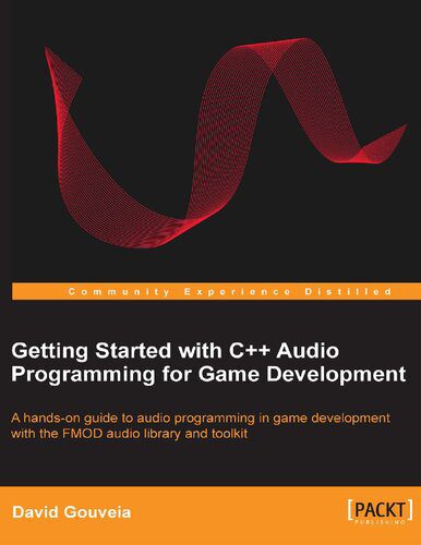 خرید و دانلود نسخه کامل کتاب Getting Started with C++ Audio Programming for Game Development فایل مجازی و دانلودی
