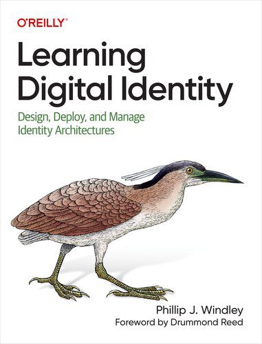خرید و دانلود نسخه کامل کتاب Learning Digital Identity: Design  Deploy  and Manage Identity Architectures فایل مجازی و د