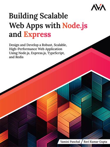 خرید و دانلود نسخه کامل کتاب Building Scalable Web Apps with Node.js and Express: Design and Develop a Robust  Scalable