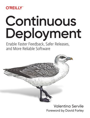 خرید و دانلود نسخه کامل کتاب Continuous Deployment: Enable Faster Feedback  Safer Releases  and More Reliable Software ف