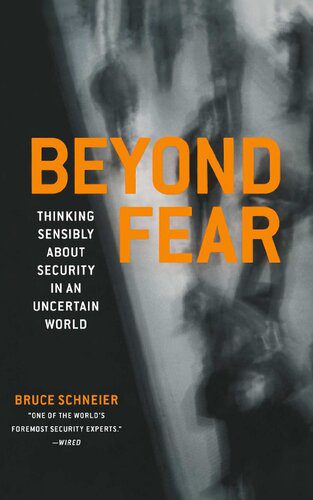 خرید و دانلود نسخه کامل کتاب Beyond Fear: Thinking Sensibly About Security In An Uncertain World فایل مجازی و دانلودی