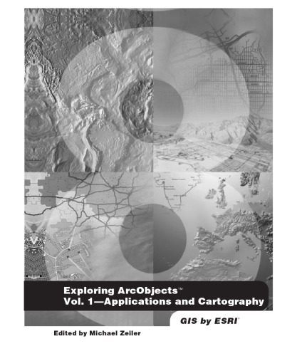 خرید و دانلود نسخه کامل کتاب Exploring ArcObjects – Applications and Cartography فایل مجازی و دانلودی
