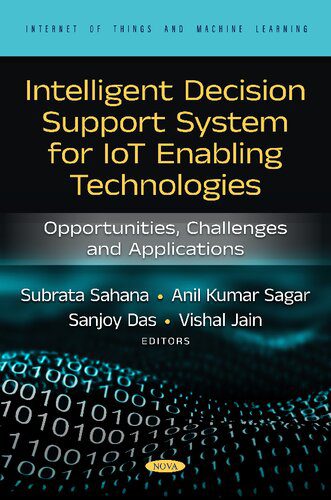 خرید و دانلود نسخه کامل کتاب Intelligent Decision Support System for IoT-Enabling Technologies. فایل مجازی و دانلودی