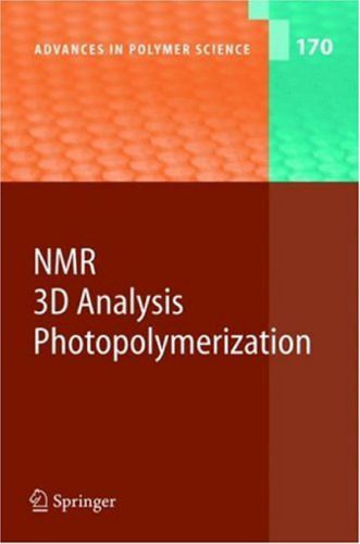 خرید و دانلود نسخه کامل کتاب NMR • 3D Analysis • Photopolymerization فایل مجازی و دانلودی
