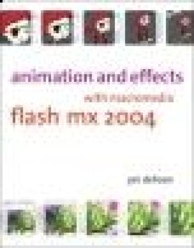 خرید و دانلود نسخه کامل کتاب Animation and Effects with Macromedia Flash MX 2004 فایل مجازی و دانلودی