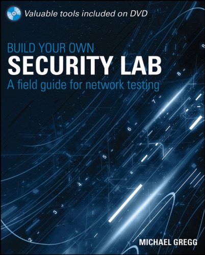 خرید و دانلود نسخه کامل کتاب Build your own security lab : a field guide for network testing فایل مجازی و دانلودی