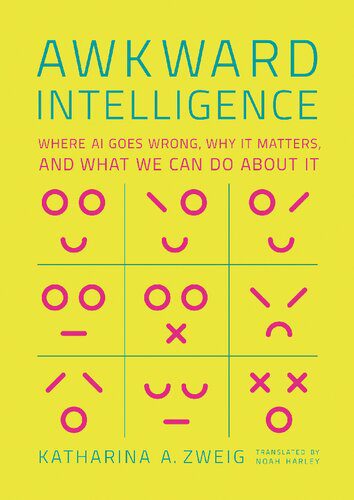 خرید و دانلود نسخه کامل کتاب Awkward intelligence. Where AI goes wrong  why it matters  and what we can do about it فایل