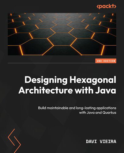 خرید و دانلود نسخه کامل کتاب Designing Hexagonal Architecture with Java فایل مجازی و دانلودی