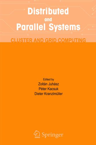 خرید و دانلود نسخه کامل کتاب Distributed And Parallel Systems Cluster And Gridputing فایل مجازی و دانلودی