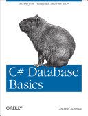 خرید و دانلود نسخه کامل کتاب C# Database Basics: Moving from Visual Basic and VBA to C# فایل مجازی و دانلودی