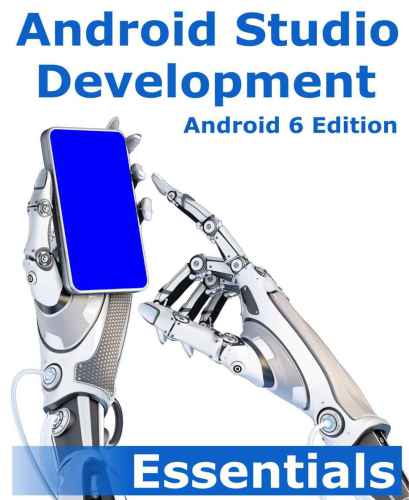 خرید و دانلود نسخه کامل کتاب Android Studio Development Essentials – Android 6 Edition فایل مجازی و دانلودی