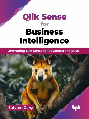 خرید و دانلود نسخه کامل کتاب Qlik Sense for Business Intelligence : Leveraging Qlik Sense for advanced analytics فایل مج