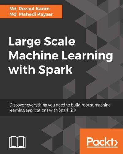 خرید و دانلود نسخه کامل کتاب Large Scale Machine Learning with Spark فایل مجازی و دانلودی