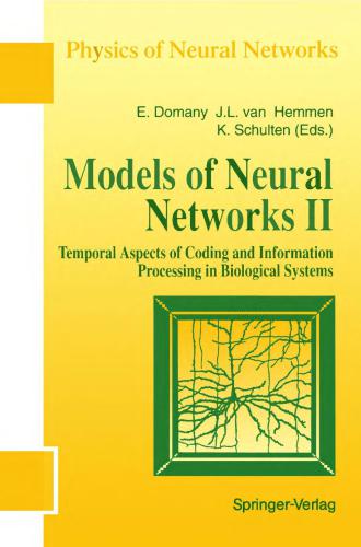 خرید و دانلود نسخه کامل کتاب Models of Neural Networks II. Temporal Aspects of Coding and Information Processing in Biol