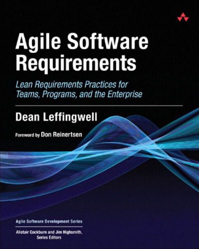 خرید و دانلود نسخه کامل کتاب Agile Software Requirements: Lean Requirements Practices for Teams  Programs  and the Enter