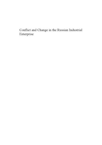خرید و دانلود نسخه کامل کتاب Conflict & Change in the Russian Industrial Enterprise فایل مجازی و دانلودی