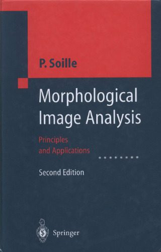 خرید و دانلود نسخه کامل کتاب Morphological Image Analysis: Principles and Applications  2nd Edition فایل مجازی و دانلودی