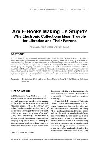 خرید و دانلود نسخه کامل کتاب Are E-Books Making Us Stupid?: Why Electronic Collections Mean Trouble for Libraries and T