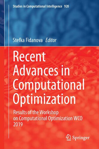 خرید و دانلود نسخه کامل کتاب Recent Advances in Computational Optimization Results of the Workshop on Computational Opti