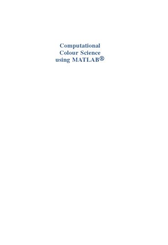 خرید و دانلود نسخه کامل کتاب Computational Colour Science using MATLAB®  Second edition فایل مجازی و دانلودی